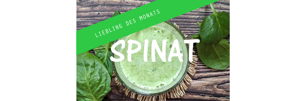 Unser Liebling im März: Spinat - Food Facts Spinat